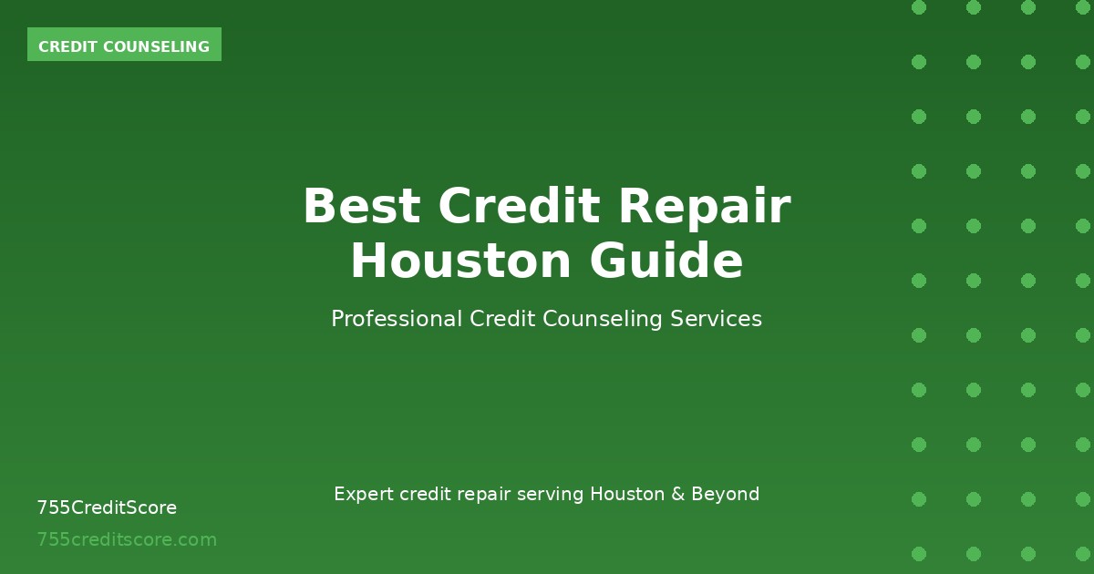 best-credit-repair-houston-guide