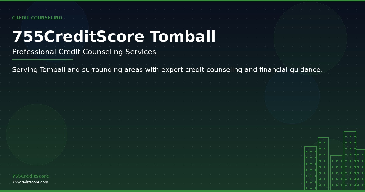 Credit Counseling in Tomball Texas - 755CreditScore Professional Services