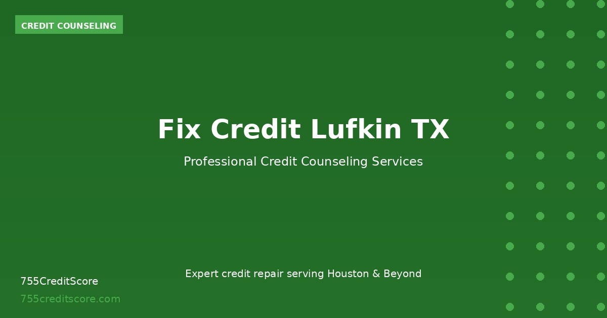 fix-credit-lufkin