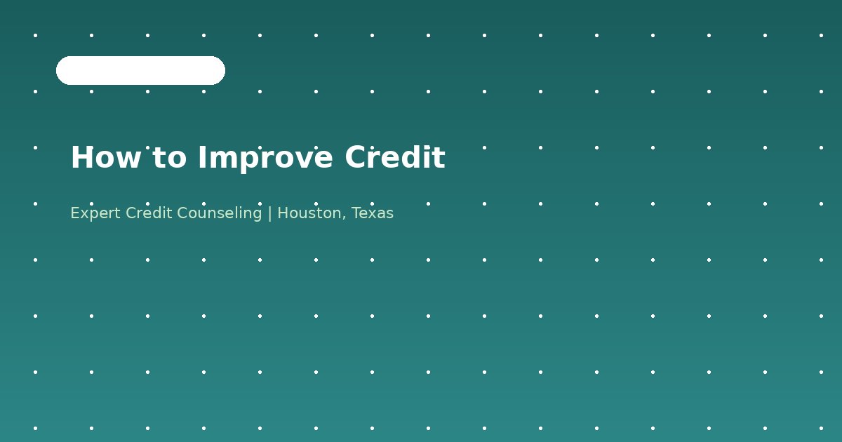 How to Improve Your Credit Score in 2025